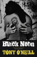 Black Neon - O'Neill, Tony