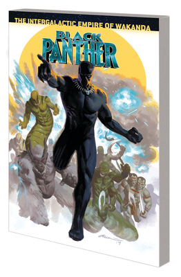 Black Panther Book 9: The Intergalactic Empire Of Wakanda Part 4 - Coates, Ta-Nehisi