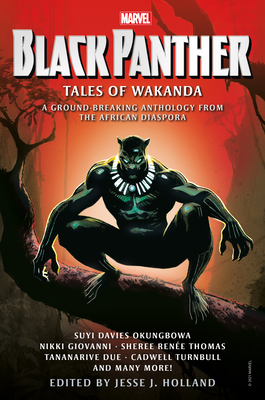 Black Panther: Tales of Wakanda - Holland, Jesse J (Editor), and Thomas, Sheree Rene, and Giovanni, Nikki