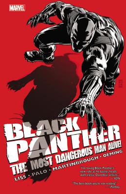 Black Panther: The Deadliest Man Alive Vol. 1: The Kingpin of Wakanda - Liss, David, and Palo, Jefte (Artist)