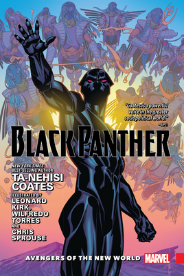 Black Panther Vol. 2: Avengers of the New World - Coates, Ta-Nehisi (Text by), and Torres, Wilfredo (Illustrator), and Burrows, Jacen (Illustrator)