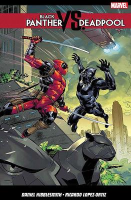 Black Panther vs. Deadpool - Kibblesmith, Daniel