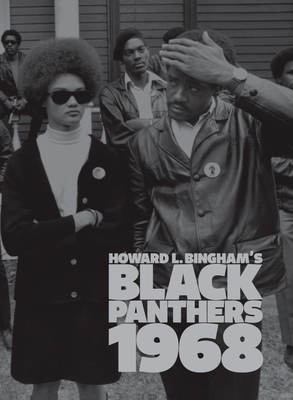 Black Panthers 1968 - Bingham, Howard L., and Moore, Gilbert, and Hicks, Tessa