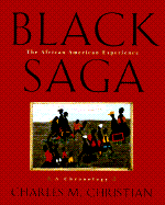 Black Saga: The African American Experience - Christian, Charles M