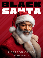 Black Santa: A Season of Joy