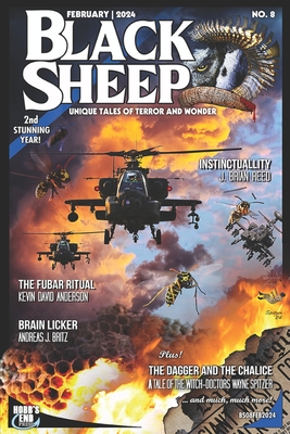 Black Sheep: Unique Tales of Terror and Wonder No. 8: February 2024 - Britz, Andreas J, and Clark, Ross, and Ferguson, Anthony