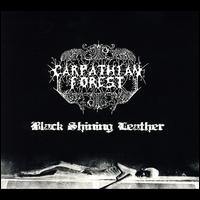 Black Shining Leather - Carpathian Forest