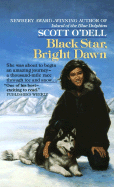 Black Star, Bright Dawn - O'Dell, Scott, and Klein