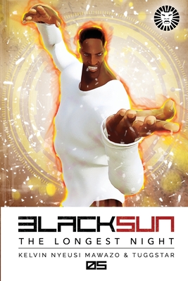 Black Sun: The Longest Night 05: Plans - Star, Tugg, and Nyeusi-Mawazo, Kelvin