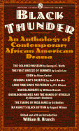Black Thunder: An Anthology of African American Drama - Baraka, Amiri, and Wilson, August, and Branch, William