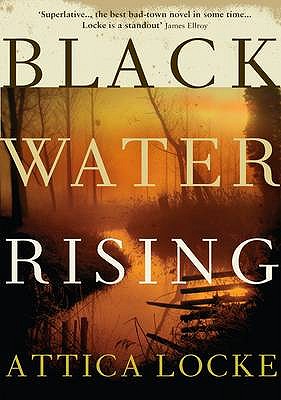 Black Water Rising - Locke, Attica