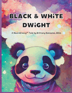 Black & White Dwight: A NeuroGroovy(TM) Tale