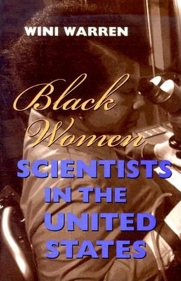 Black Women Scientists in the United States - Warren, Wini