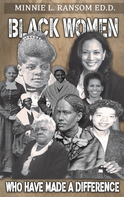 Black Women Who Made A Difference - Ransom, Minnie, Dr.