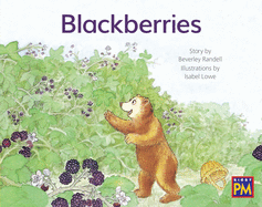 Blackberries: Leveled Reader Yellow Fiction Level 6 Grade 1