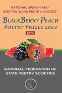 BlackBerry Peach Poetry Prizes 2023: National Federation of State Poetry Societies