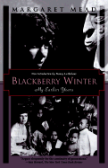 Blackberry winter; my earlier years.