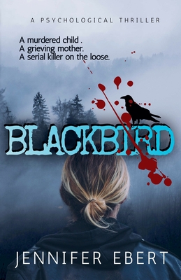 Blackbird - Ebert, Jennifer
