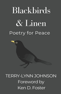 Blackbirds & Linen: Poetry for Peace