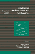 Blackboard Architectures and Applications - Jagannathan, V