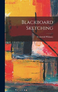 Blackboard Sketching