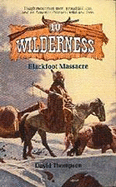 Blackfoot Massacre