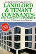 Blackstone's Guide to Landlord and Tenant Covenants: The New Law in Practice