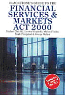 Blackstone's Guide to the Financial Services and Markets ACT 2000