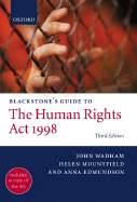 Blackstone's Guide to the Human Rights ACT 1998