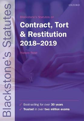 Blackstone's Statutes on Contract, Tort & Restitution 2018-2019 - Rose, Francis (Editor)