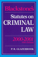 Blackstone's Statutes on Criminal Law 2000/2001 - Glazebrook, P.R.