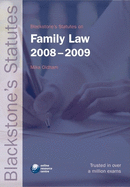 Blackstone's Statutes on Family Law 2008-2009