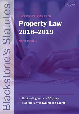Blackstone's Statutes on Property Law 2018-2019 - Thomas, Meryl