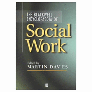 Blackwell Encyclopaedia of Social Work