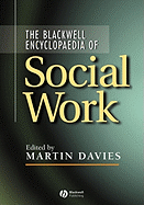Blackwell Encyclopedia of Social Work