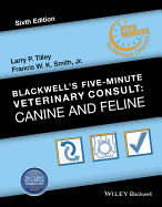 Blackwells Five-Minute Veterinary Consult: Canine and Feline