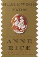 Blackwood Farm - Rice, Anne, Professor (Creator), and Pittu, David (Read by)