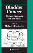 Bladder Cancer: Current Diagnosis and Treatment