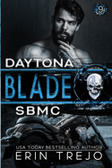 Blade: Soulless Bastards MC Daytona Chapter