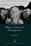 Blake, Lavater, and Physiognomy