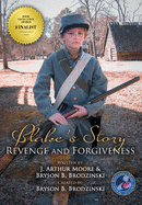 Blake's Story (Black & White - 3rd Edition): Revenge and Forgiveness