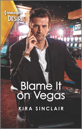 Blame It on Vegas: An Enemies to Lovers, Workplace Romance