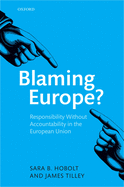 Blaming Europe?: Responsibility Without Accountability in the European Union