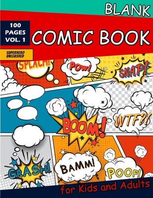 Blank Comic Book for Kids and Adults: 100 Fun and Unique Templates, 8.5" x 11" Sketchbook, Super Hero Comics - Maguire, Shirley L