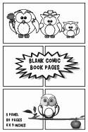 Blank Comic Book Pages: Small Size 6x9 Inch 5 Panel 80 Pages Blank Comic Book Notebook Template Strips Panelbook Blank Book Create Your Own Comics Cartoon Epic Layout Novels Sketch Drawing