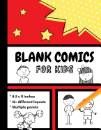 Blank Comics for Kids: Create Your Own Comic Book, Perfect Gift for Kids