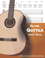 Blank Guitar Sheet Music: Manuscript Notebook Music Paper with Staff, Tab Lines and Chord Boxes