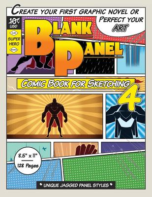 Blank Panel Comic Book for Sketching 4: Jagged Panels, 8.5"x11", 128 Page - Sketchbooks, Art Journaling