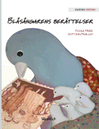 Blasangarens berattelser: Swedish Edition of A Bluebird's Memories
