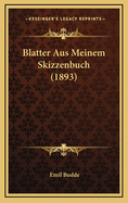 Blatter Aus Meinem Skizzenbuch (1893)